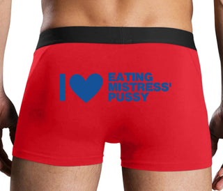 I Love Eating Mistress's Pussy - Red Boxer Brief