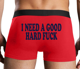 I Need A Good Hard Fuck - Red Boxer Brief