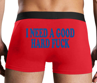 I Need A Good Hard Fuck - Red Boxer Brief