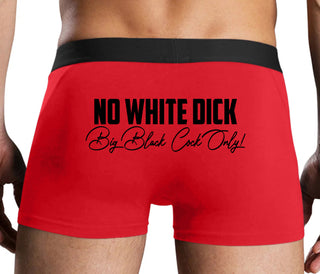 No White Dick - Big Black Cock Only - Red Boxer Brief