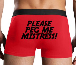 Please Peg Me Mistress - Red Boxer Brief
