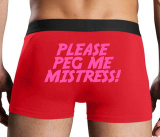 Please Peg Me Mistress - Red Boxer Brief