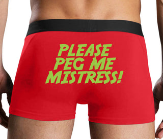 Please Peg Me Mistress - Red Boxer Brief