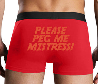 Please Peg Me Mistress - Red Boxer Brief