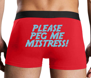 Please Peg Me Mistress - Red Boxer Brief
