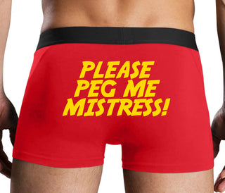 Please Peg Me Mistress - Red Boxer Brief
