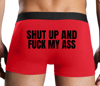 Shut Up and Fuck My Ass - Red Boxer Brief