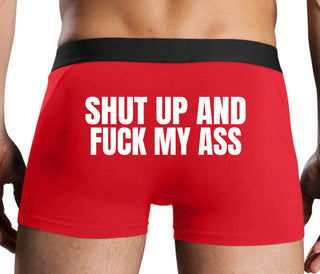 Shut Up and Fuck My Ass - Red Boxer Brief
