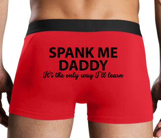 Spank Me Daddy It's The Only Way I'll Learn - Red Boxer Brief