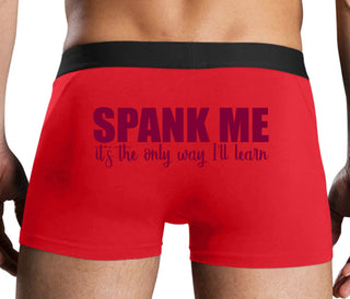 Spank Me It's The Only Way I Will Learn - Red Boxer Brief