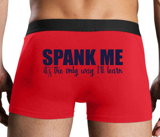 Spank Me It's The Only Way I Will Learn - Red Boxer Brief