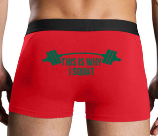 This Is Why I Squat - Red Boxer Brief