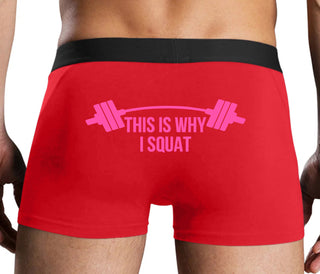 This Is Why I Squat - Red Boxer Brief
