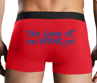 Take These Off And Spank Me - Red Boxer Brief