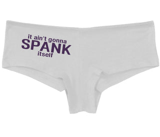 It Aint Gonna Spank Itself - White Boy Short