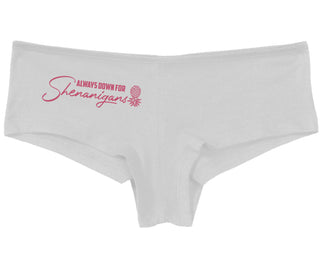 Always Down For Shenanigans - White Boy Short