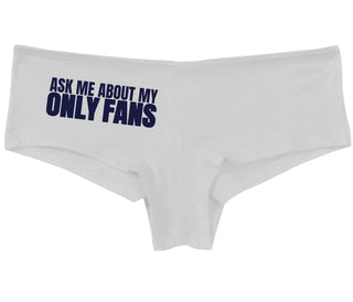 Ask Me About My Only Fans - White Boy Short