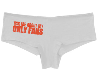 Ask Me About My Only Fans - White Boy Short