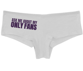 Ask Me About My Only Fans - White Boy Short