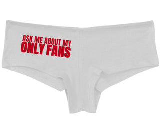 Ask Me About My Only Fans - White Boy Short
