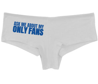 Ask Me About My Only Fans - White Boy Short