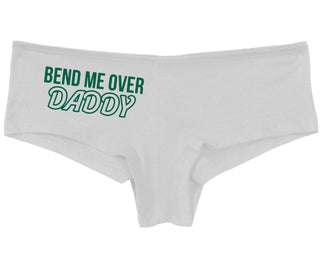 Bend Me Over Daddy - White Boy Short