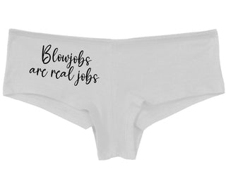 Blow Jobs Are Real Jobs - White Boy Short