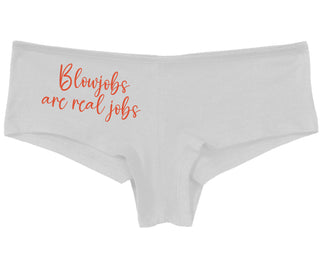 Blow Jobs Are Real Jobs - White Boy Short