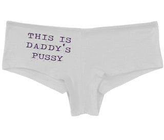 This is Daddy's Pussy - White Boy Short