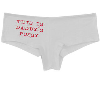 This is Daddy's Pussy - White Boy Short