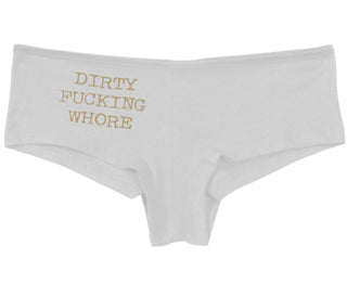Dirty Fucking Whore - White Boy Short