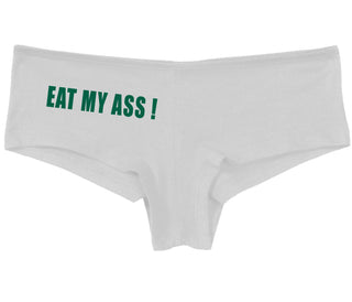 Eat My Ass - White Boy Short