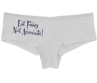 Eat Pussy Not Animals - White Boy Short