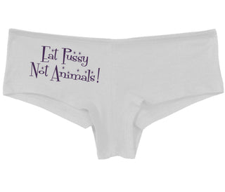 Eat Pussy Not Animals - White Boy Short