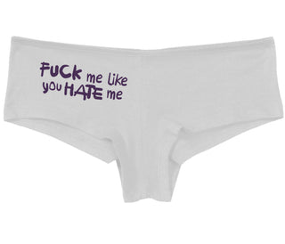 Fuck Me Like You Hate Me - White Boy Short