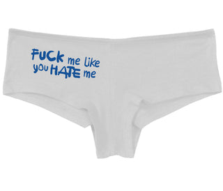 Fuck Me Like You Hate Me - White Boy Short
