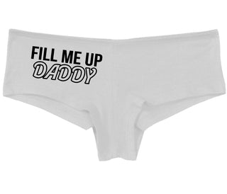 Fill Me Up Daddy - White Boy Short