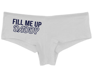 Fill Me Up Daddy - White Boy Short