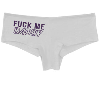 Fuck Me Daddy - White Boy Short