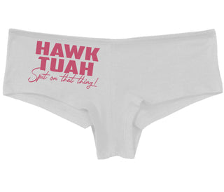 Hawk Tuah Spit On That Thing - White Boyshort