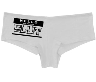 Hello My Name Is Slut - White Boy Short