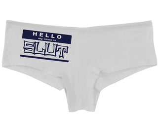 Hello My Name Is Slut - White Boy Short
