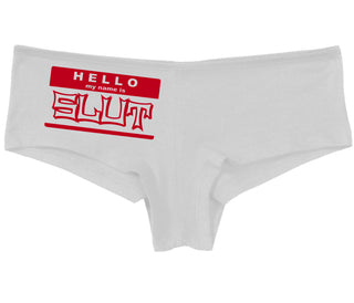 Hello My Name Is Slut - White Boy Short
