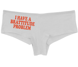 I Have A Brattitude Problem - White Boy Short