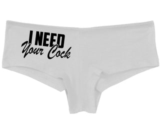 I Need Your Cock - White Boy Short