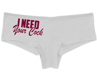 I Need Your Cock - White Boy Short