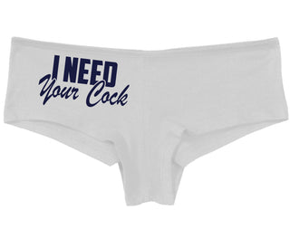 I Need Your Cock - White Boy Short