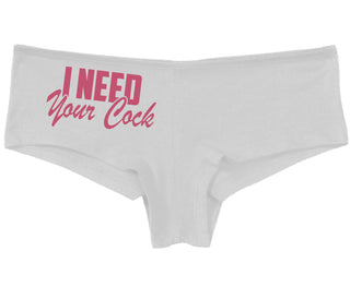 I Need Your Cock - White Boy Short