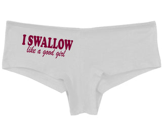 I Swallow Like A Good Girl - White Boy Short