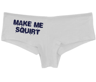 Make Me Squirt Wet - White Boy Short